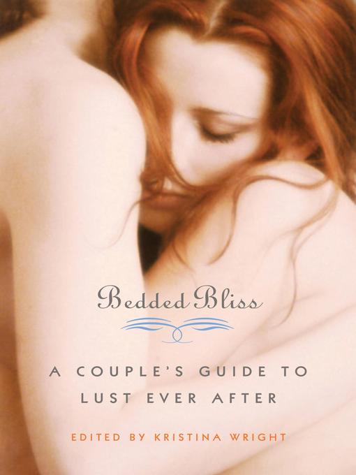 Title details for Bedded Bliss by Krisinta Wright - Available